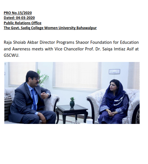 Raja Shoaib Akbar Director Programs Shaoor Foundation for Education and Awareness meets with Vice Chancellor Prof. Dr. Saiqa Imtiaz Asif at GSCWU